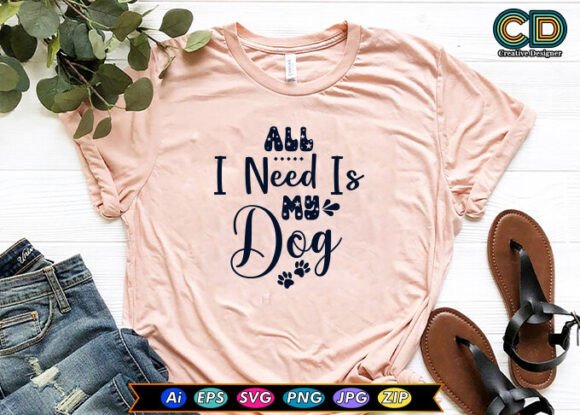 All I Need is My Dog